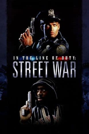 In the Line of Duty: Street War poster art