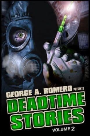 George A. Romero Presents: Deadtime Stories, Vol. 1 poster art