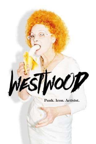 Westwood: Punk, Icon, Activist poster art