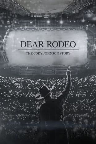 Dear Rodeo: The Cody Johnson Story poster art