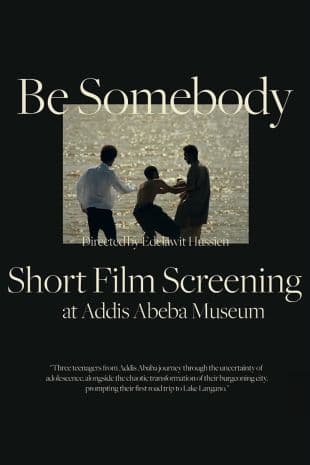 Be Somebody poster art