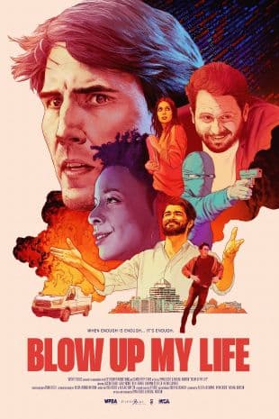 Blow Up My Life poster art