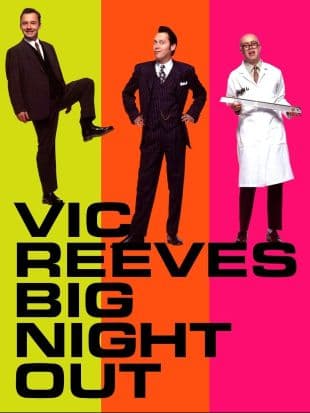 Vic Reeves' Big Night Out poster art