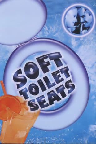 Soft Toilet Seats poster art