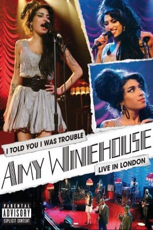 Amy Winehouse: I Told You I Was Trouble - Live From London poster art