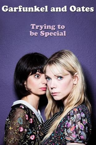Garfunkel and Oates: Trying to be Special poster art