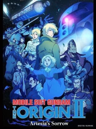 Mobile Suit Gundam: The Origin II - Artesia's Sorrow poster art