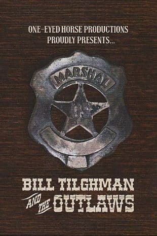 Bill Tilghman and the Outlaws poster art