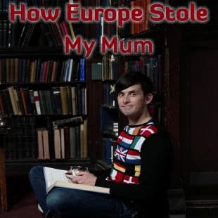 How Europe Stole My Mum poster art