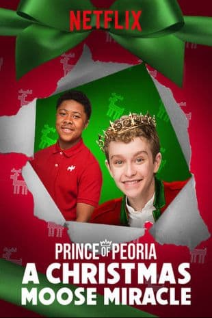 Prince of Peoria: A Christmas Moose Miracle poster art