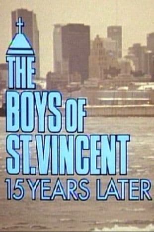 The Boys of St. Vincent: 15 Years Later poster art