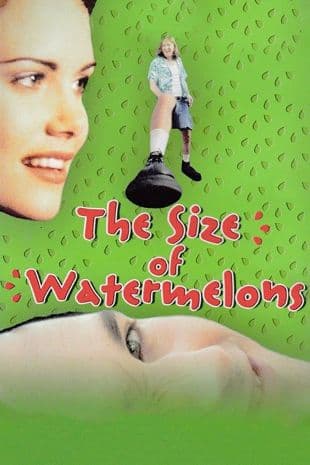 The Size of Watermelons poster art