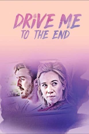 Drive Me to the End poster art