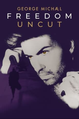 George Michael Freedom Uncut poster art