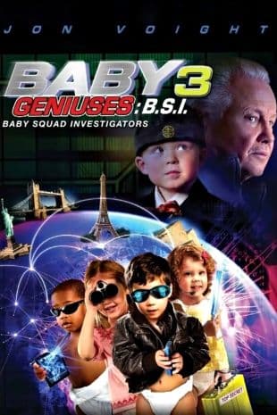 Baby Geniuses 3: Baby Squad Investigators poster art