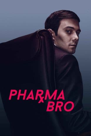 Pharma Bro poster art