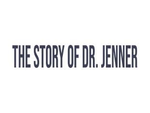 The Story of Dr. Jenner poster art