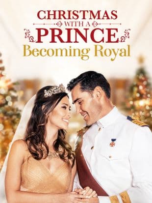 Christmas With a Prince: Becoming Royal poster art