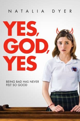 Yes, God, Yes poster art