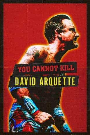 You Cannot Kill David Arquette poster art