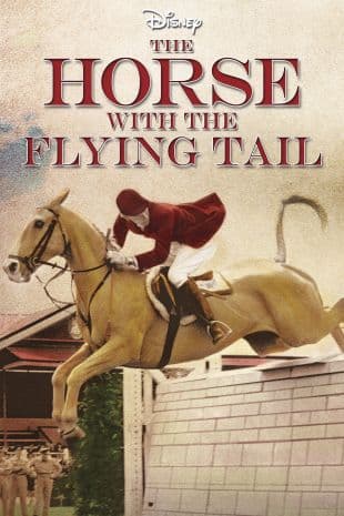 The Horse With the Flying Tail poster art