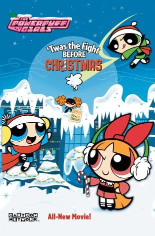 The Powerpuff Girls: 'Twas the Fight Before Christmas poster art