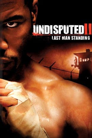 Undisputed II: Last Man Standing poster art