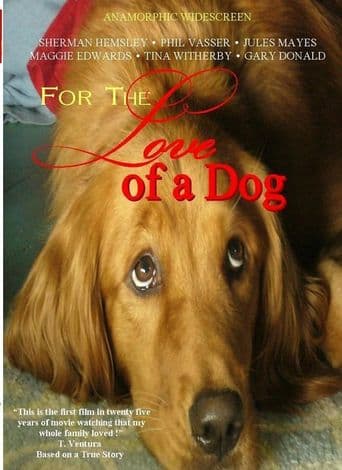 For the Love of a Dog poster art