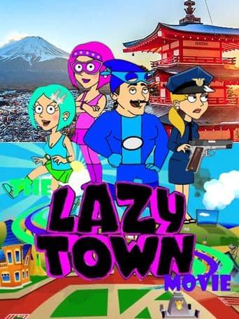 The LazyTown Movie poster art