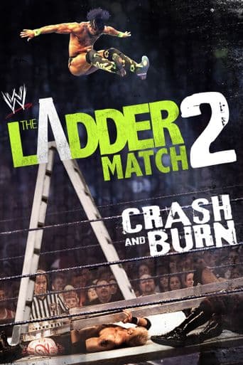 The Ladder Match 2: Crash & Burn poster art