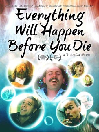 Everything Will Happen Before You Die poster art