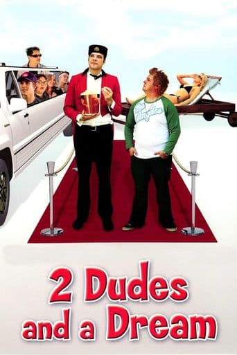 2 Dudes and a Dream poster art