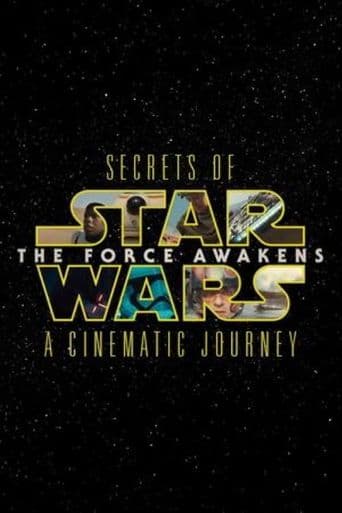 Secrets of the Force Awakens: A Cinematic Journey poster art