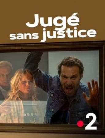 Jugé sans justice poster art