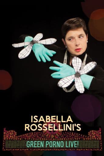 Isabella Rossellini's Green Porno Live poster art