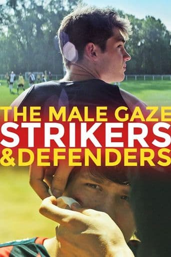 The Male Gaze: Strikers & Defenders poster art