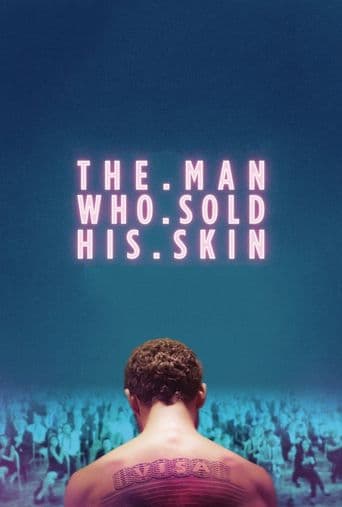 The Man Who Sold His Skin poster art