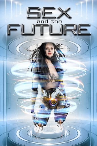 Sex and the Future poster art