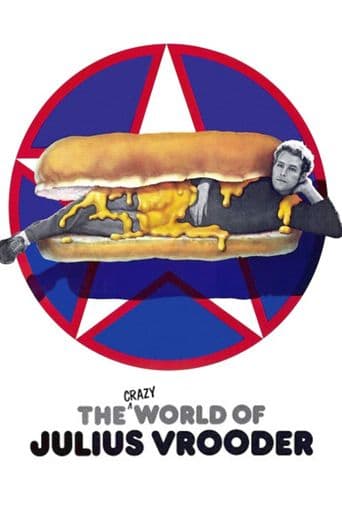The Crazy World of Julius Vrooder poster art