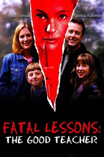 Fatal Lessons: The Good Teacher poster art