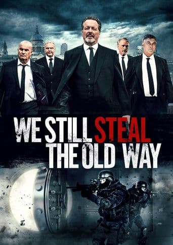 We Still Steal the Old Way poster art