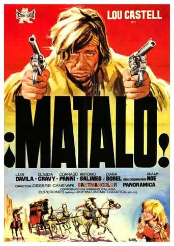 Matalo! (Kill Him) poster art