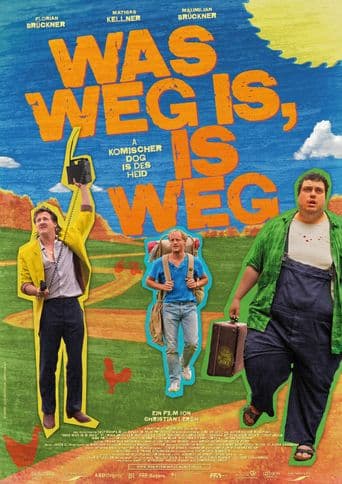 Was weg is, is weg poster art