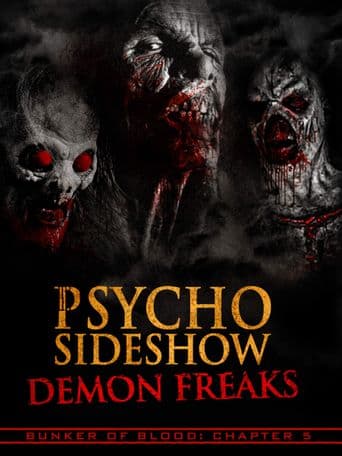 Bunker of Blood: Chapter 5: Psycho Sideshow: Demon Freaks poster art