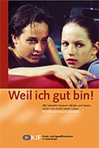 Weil ich gut bin! poster art