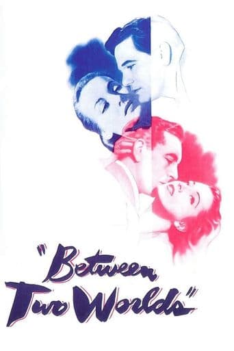 Between Two Worlds poster art