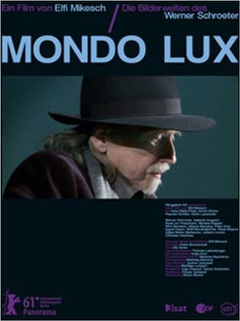 Mondo Lux - Die Bilderwelten des Werner Schroeter poster art