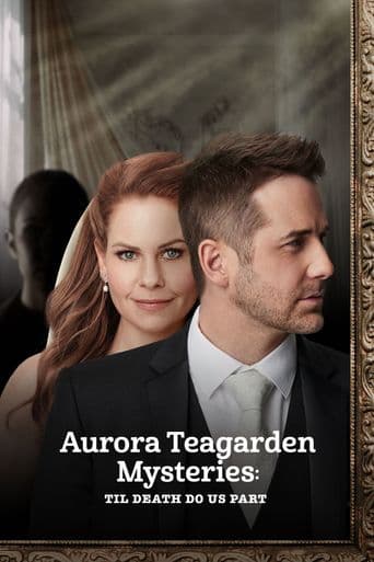 Aurora Teagarden Mysteries: Til Death Do Us Part poster art