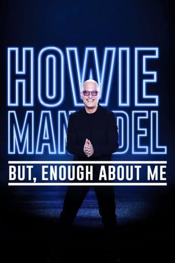 Howie Mandel: But, Enough About Me poster art