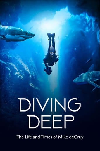 Diving Deep: The Life and Times of Mike deGruy poster art